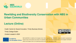 Rewilding and Biodiversity Conversation with NBS in Urban Communities