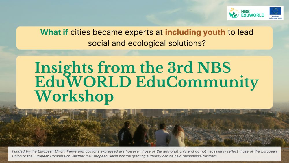 Youth Participation for a Sustainable Future: Insights from the Third NBS EduCommunity Workshop